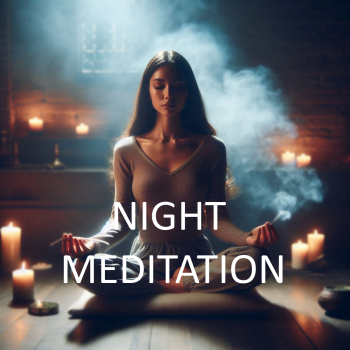 Night time meditation